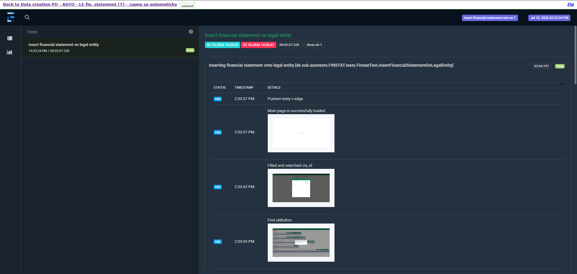Extent report testu Insert financial statement on legal entity – načítanie stránky, vyhľadanie cis_id, status Pass